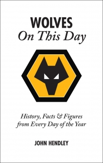 Wolverhampton Wanderers On This Day