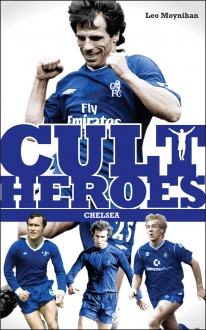 Chelsea’s Cult Heroes