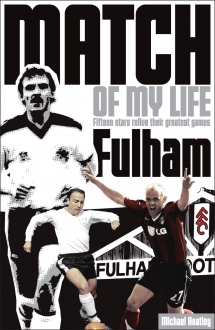 Fulham Match of My Life