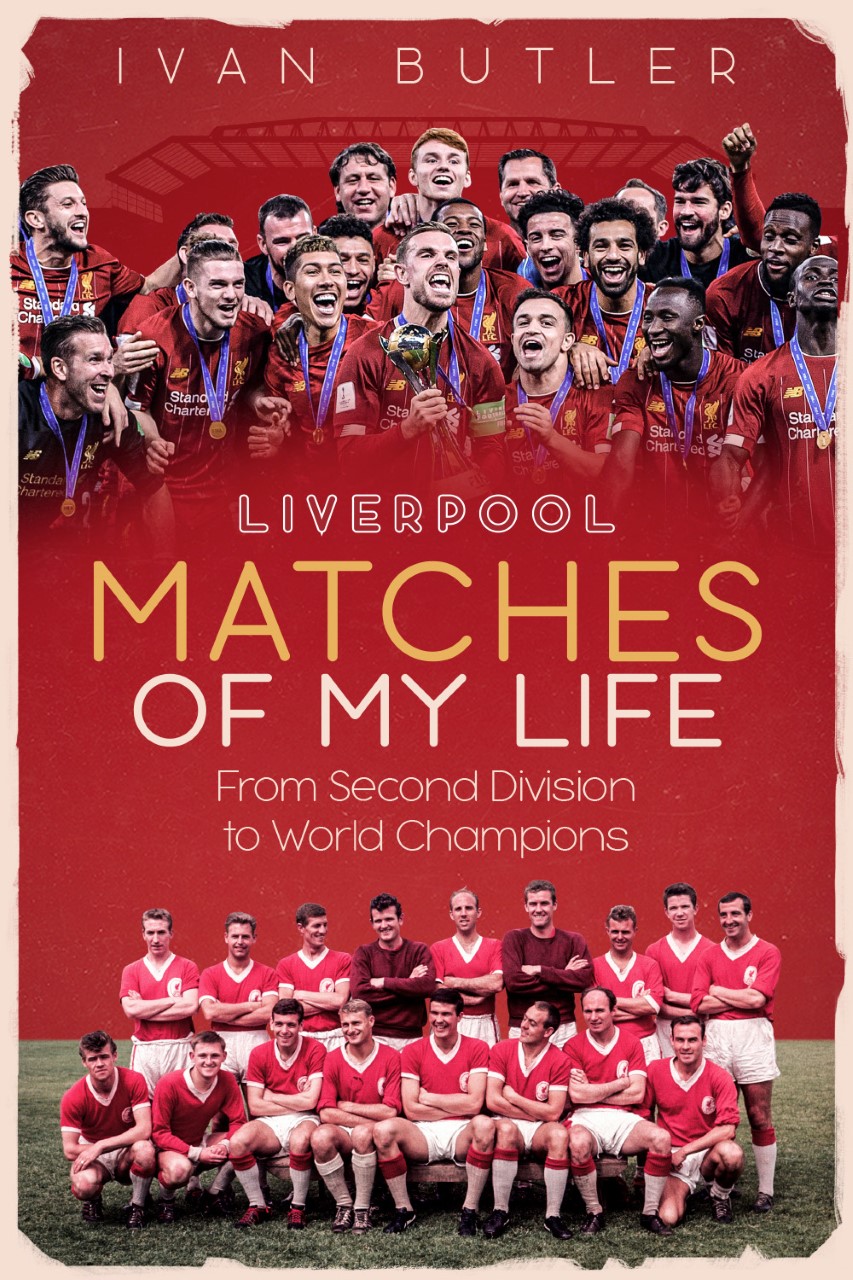 Liverpool Matches of My Life