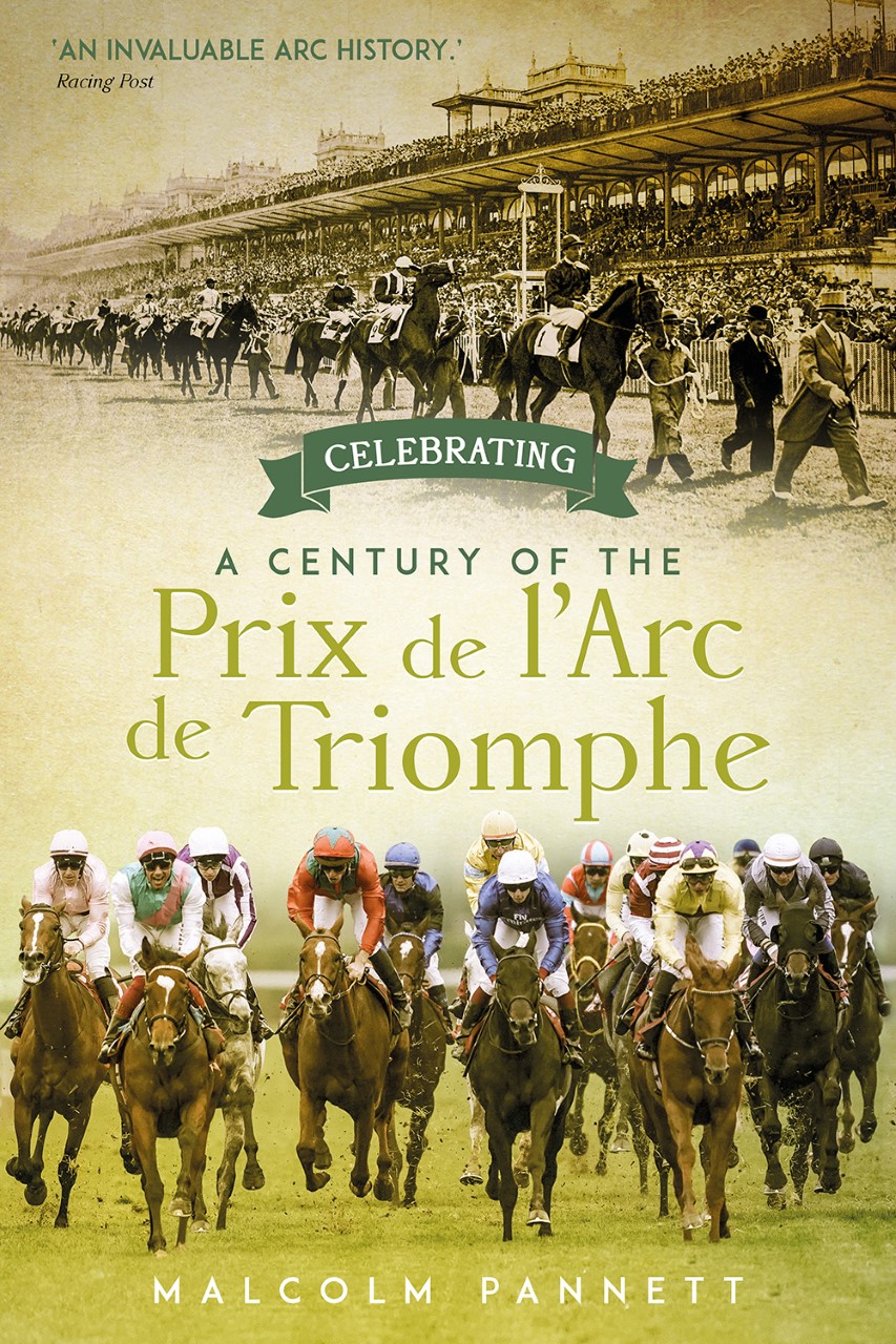 Celebrating a Century of the Prix de l’Arc de Triomphe