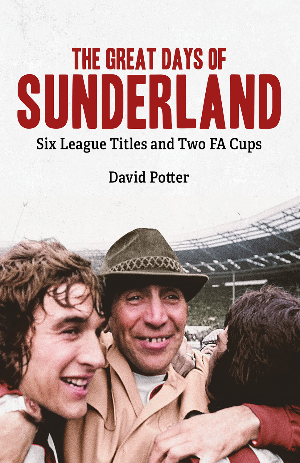 The Great Days of Sunderland