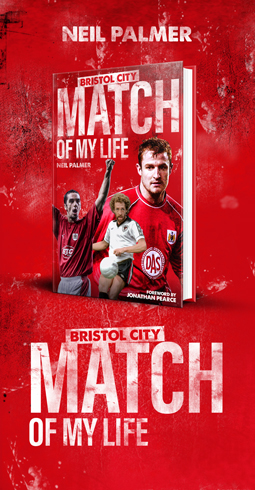 Bristol City Match of My Life
