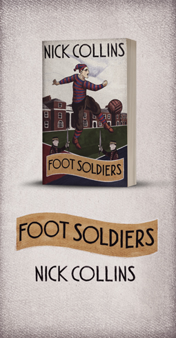 FOOT SOLDIERS