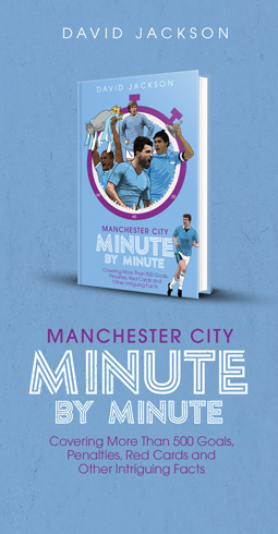 MANCHESTER CITY MINUTE BY MINUTE