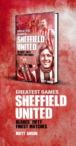 Sheffield United Greatest Games