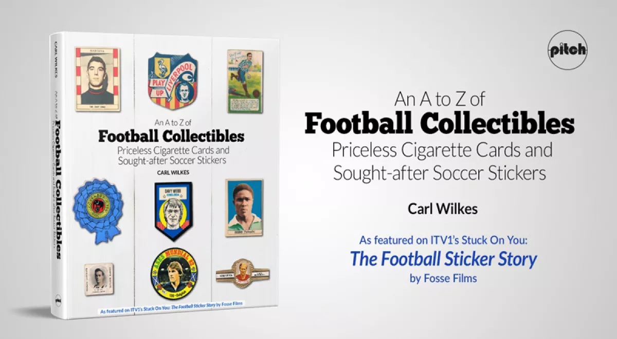 An A to Z of Football Collectibles Pitch Publishing