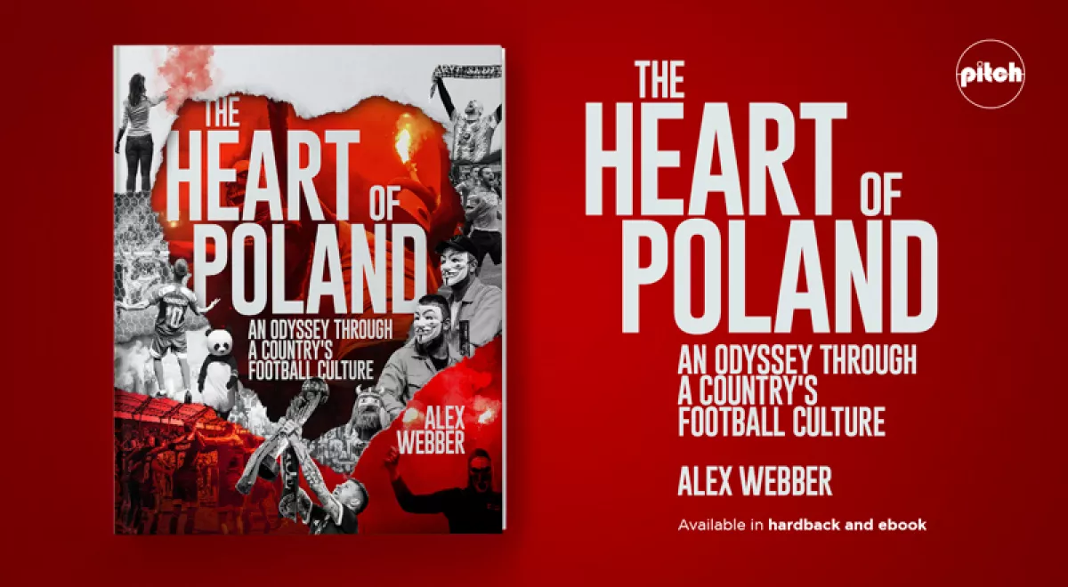 The Heart of Poland | Pitch Publishing